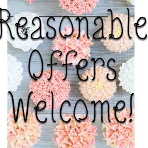 All offers are considered!